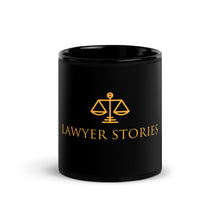 Load image into Gallery viewer, Lawyer Stories Black Glossy Mug