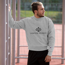 Load image into Gallery viewer, Lawyer Stories Champion Sweatshirt
